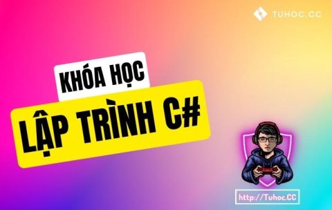 Lập trình C# cơ bản – Khóa học csharp cho người mới bắt đầu